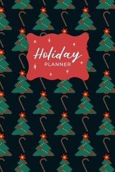 Holiday Planner: Christmas Organizer - Undated Weekly Planner, To-Do Lists, Holiday Shopping Budget and Tracker, Gift Checklist, Holiday Events and ... Design (Holiday Planners and Organizers)