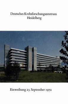 Paperback Deutsches Krebsforschungszentrum Heidelberg: Festansprachen Und Glückwünsche [German] Book