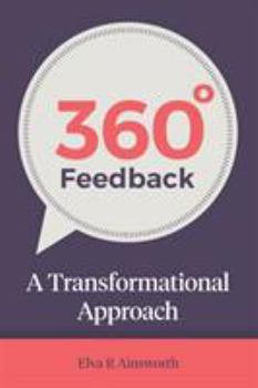 Paperback 360 Degree Feedback: A Transformational Approach Book