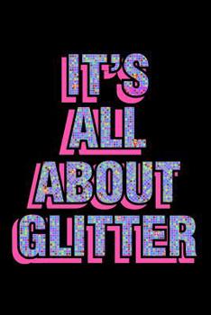 Paperback It's All About Glitter: Blood Pressure Logbook Book