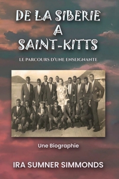 De la Sibérie à Saint-Kitts : Le Parcours d'une Enseignante