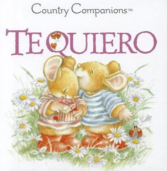 Hardcover Te Quiero = I Love You [Spanish] Book