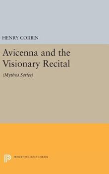 Hardcover Avicenna and the Visionary Recital: (Mythos Series) Book