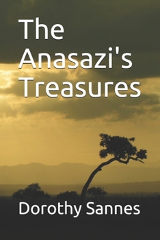 Paperback The Anasazi's Treasures Book