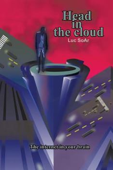 Paperback Head in the Cloud: The Internet in Your Brain Book