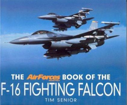 Paperback F-16 Fighting Falcon -Air Force Monthly Book