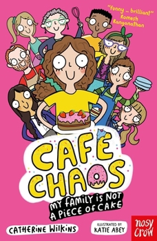 Cafã(c) Chaos: My Family Is Not a Piece of Cake