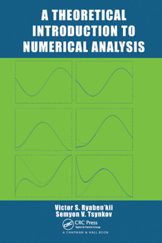 Paperback A Theoretical Introduction to Numerical Analysis Book