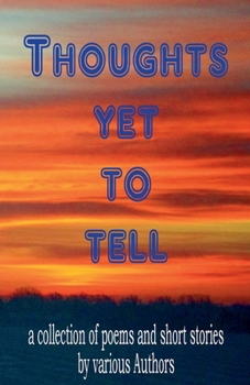 Paperback Thoughts Yet to Tell Book