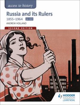Paperback Access to History: Russia and Its Rulers 1855-1964 for OCR Book