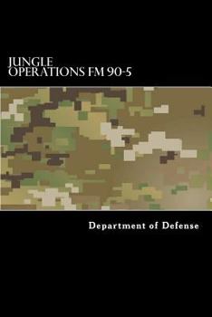 Paperback Jungle Operations FM 90-5 Book