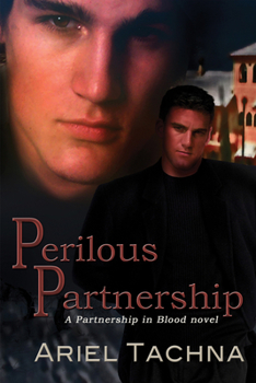 Perilous Partnership - Book #1 of the Partnership in Blood Spin-Off