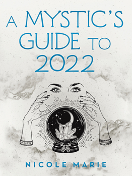 Paperback A Mystic's Guide to 2022 Book