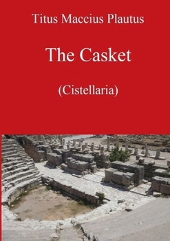 Paperback The Casket by Plautus Book