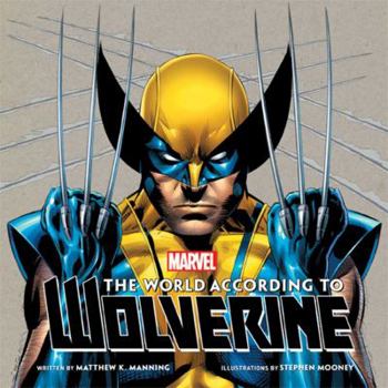 Hardcover The World According to Wolverine Book