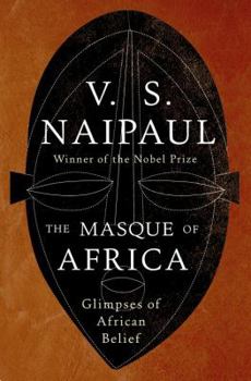 Hardcover The Masque of Africa: Glimpses of African Belief Book