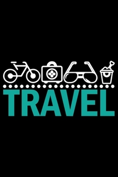 Travel: Travel Journal Notebook | Travel Journal for girls & women’s Notebook| Trip Planner and Travel Journal 6 x 9 inch 120 pages