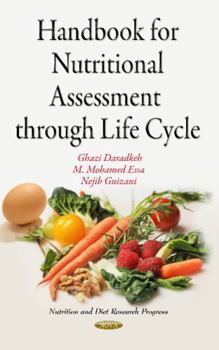 Hardcover Handbook for Nutritional Assessment Through Life Cycle Book