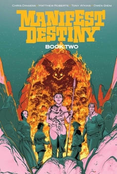 Hardcover Manifest Destiny Deluxe Book Two Book