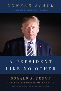 Paperback A President Like No Other: Donald J. Trump and the Restoring of America Book