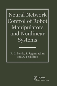 Hardcover Neural Network Control of Robot Manipulators and Non-Linear Systems Book