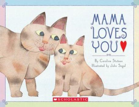 Hardcover Mama Loves You Book