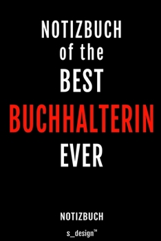 Notizbuch f�r Buchhalter / Buchhalterin: Originelle Geschenk-Idee [120 Seiten liniertes blanko Papier ]
