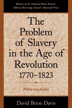 Paperback The Problem of Slavery in the Age of Revolution, 1770-1823 Book