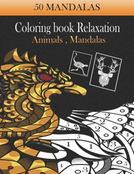 Paperback 50 Mandalas coloring book Relaxation Animals, mandalas: color by numbers for Adults, black background papers coloring book, Stress - relief book Anima [Large Print] Book