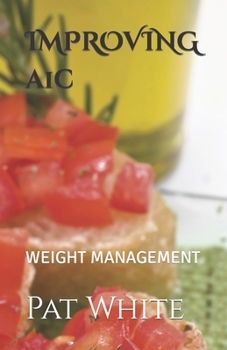 Paperback IMPROVING a1c: Weight Management Book