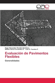 Paperback Evaluación de Pavimentos Flexibles [Spanish] Book