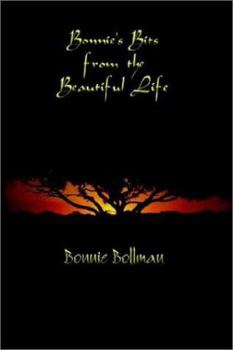 Paperback Bonnie's Bits from the Beautiful Life Book