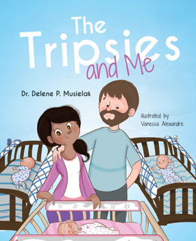 Hardcover The Tripsies and Me Book