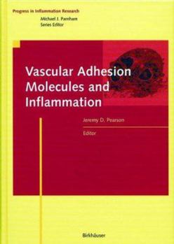 Hardcover Vascular Adhesion Molecules and Inflammation Book