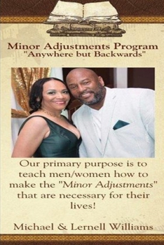 Paperback Minor Adjustments: Information + Application = Destination Book