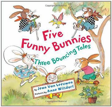 Paperback Five Funny Bunnies: Three Bouncing Tales Book