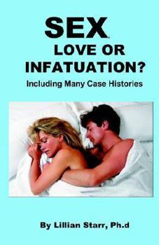 Paperback Sex, Love Or Infatuation? Book