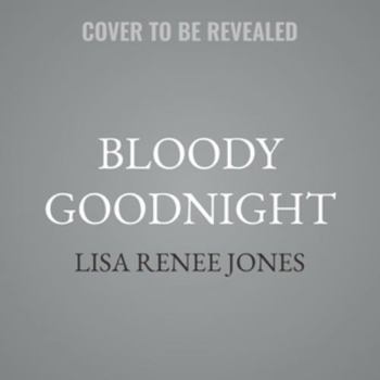 Bloody Goodnight: A Lilah Love Duet: Bloody Vows & Bloody Love