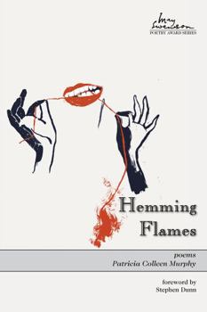 Hemming Flames - Book #19 of the Swenson Poetry Award