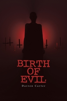 Paperback Birth of Evil Book