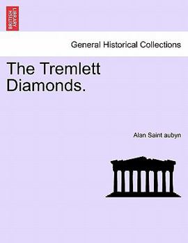 Paperback The Tremlett Diamonds. Vol. I Book