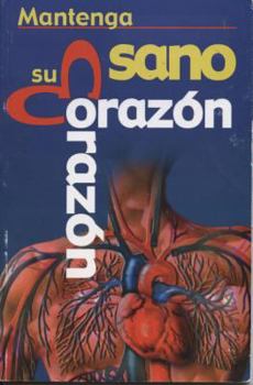 Paperback Mantenga Sano Su Coraz N [Spanish] Book