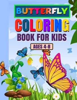 Paperback Butterfly Coloring Book for Kids Ages 4-8: Coloring and Activity Book with Butterflies for Ages 4-8 Gifts for Boys Girls & Kids Book