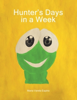 Paperback Hunter's Days in a Week Book