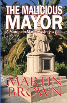 Paperback The Malicious Mayor Book