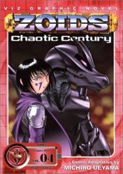 ZOIDS: Chaotic Century, Vol. 4 - Book #4 of the ZOIDS: Chaotic Century