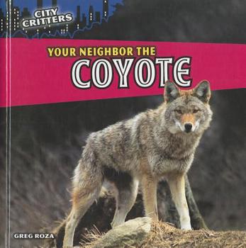 Library Binding Your Neighbor the Coyote Book
