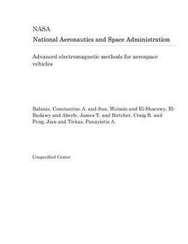 Paperback Advanced Electromagnetic Methods for Aerospace Vehicles Book