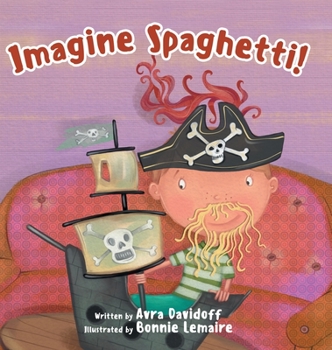Hardcover Imagine Spaghetti! Book