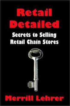 Paperback Retail Detailed: Secrets to Selling Retail Chain Stores Book